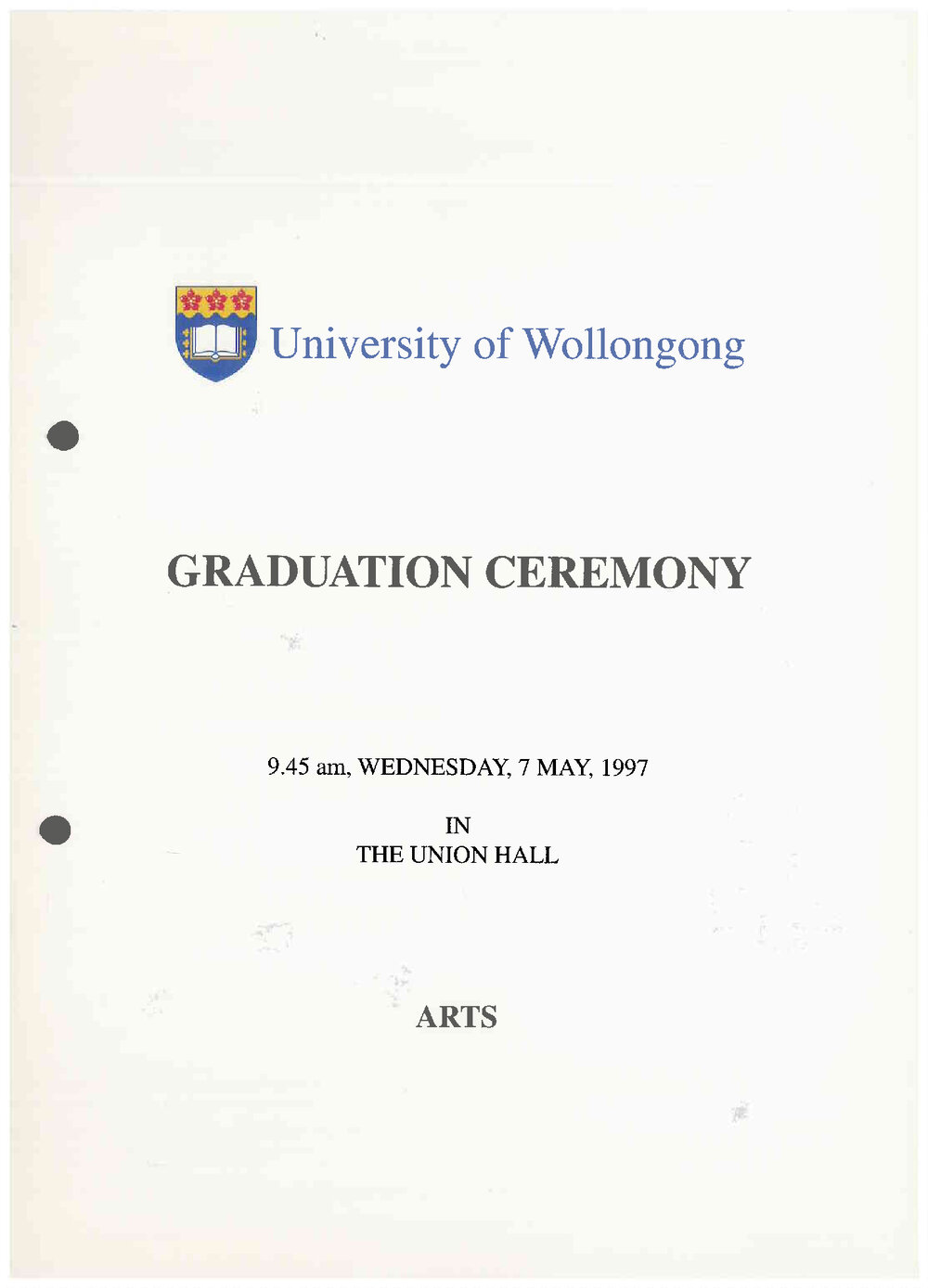 University of Wollongong Graduation Booklet - Arts 7 May 1997