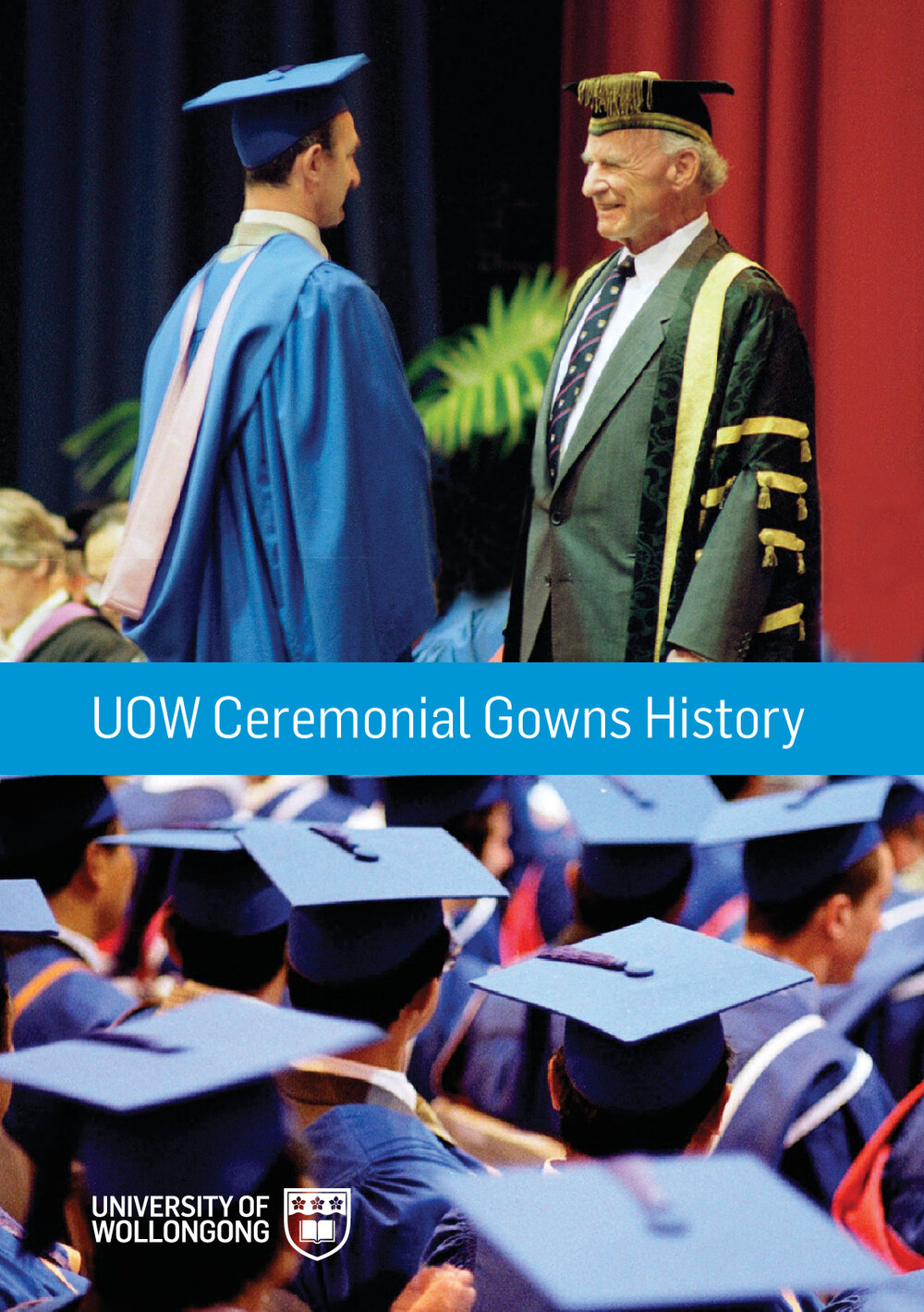 UOW Ceremonial Gowns History