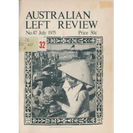 Australian Left Review no. 47 July 1975