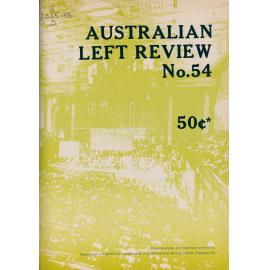 Australian Left Review no. 54 October ? 1976