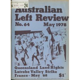 Australian Left Review no. 64 May 1978
