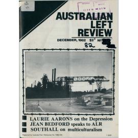 Australian Left Review no. 82 December 1982