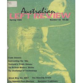 Australian Left Review no. 93 Spring 1985
