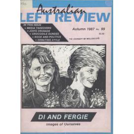 Australian Left Review no. 99 Autumn 1987