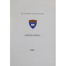 University of Wollongong Graduation Booklet - Engineering, Mathematical Sciences and Metallurgy 2 May 1984