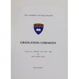 University of Wollongong Graduation Booklet - Education 15 May 1987