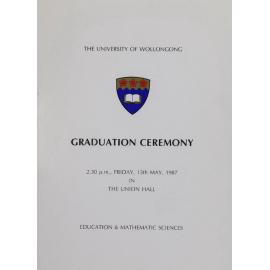 University of Wollongong Graduation Booklet - Education and Mathematical Sciences 15 May 1987