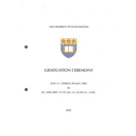 
University of Wollongong Graduation Booklet - Arts 8 May 1990