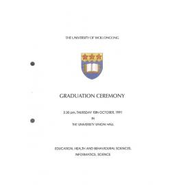 University of Wollongong Graduation Booklet - Education, Health and Behavioural Sciences, Informatics and Science 10 October 1991