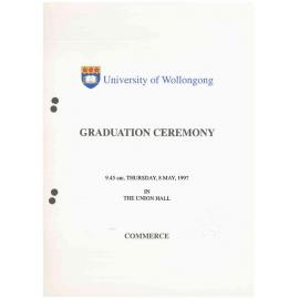 University of Wollongong Graduation Booklet - Commerce 8 May 1997