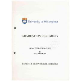 University of Wollongong Graduation Booklet - Health and Behavioural Sciences 13 May 1997