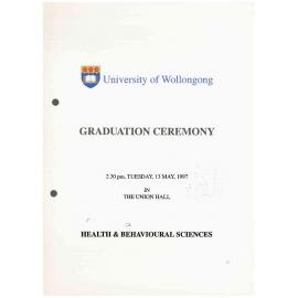 University of Wollongong Graduation Booklet - Health and Behavioural Sciences 13 May 1997