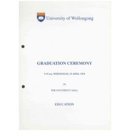 University of Wollongong Graduation Booklet - Education 29 April 1998