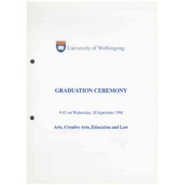 University of Wollongong Graduation Booklet- Arts, Creative Arts, Education and Law 30 September 1998