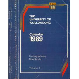 University of Wollongong Calendar 1989 Vol 2 Undergraduate Handbook