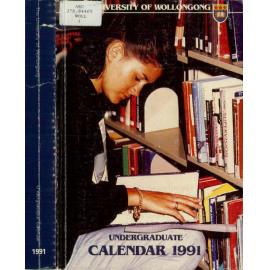 University of Wollongong Undergraduate Calendar 1991