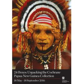 24 Boxes : unpacking the Cochrane Papua New Guinea Collection
