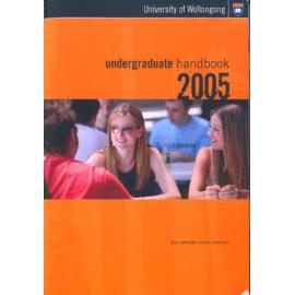 University of Wollongong Undergraduate Course Handbook 2005 