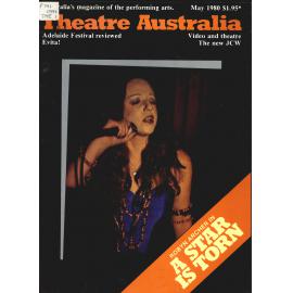 Theatre Australia: Australia's magazine of the performing arts 4(10) May 1980