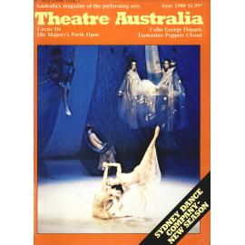 Theatre Australia: Australia's magazine of the Performing Arts 4(11) June 1980