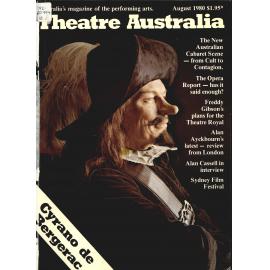 Theatre Australia: Australia's magazine of the performing arts 5(1) August 1980