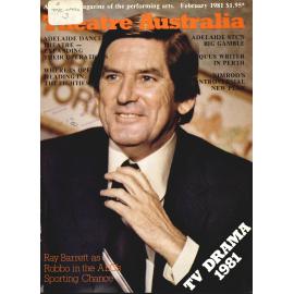 Theatre Australia: Australia's magazine of the performing arts 5(6) February 1981