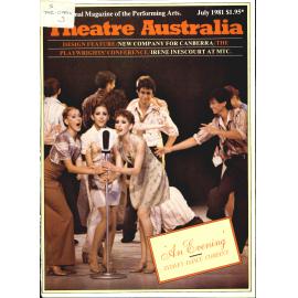 Theatre Australia: Australia's magazine of the performing arts 5(11) July 1981