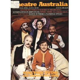 Theatre Australia: Australia's magazine of the performing arts 5(12) August 1981