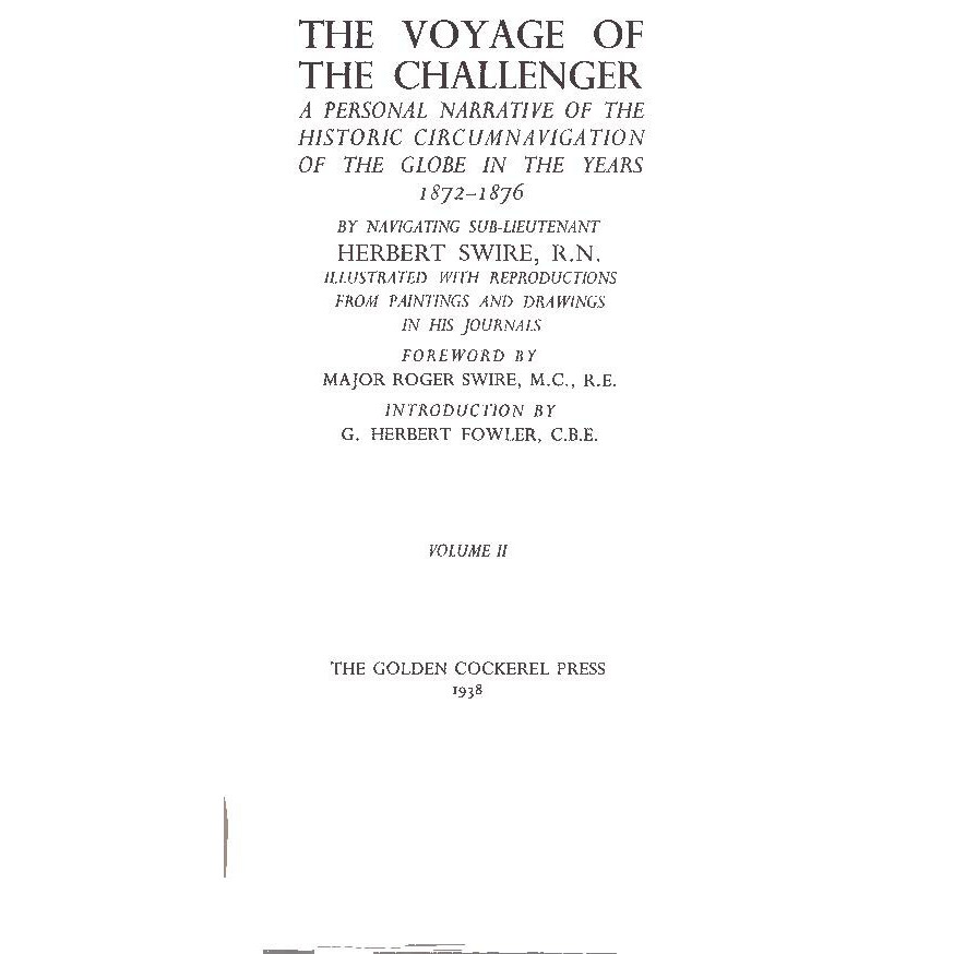 The voyage of the Challenger : a personal narrative of the historic circumnavigation of the globe in the years 1872-1876. v.2.