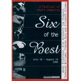 Six of the Best : Vida, Gosforth's Fete, After Magritte, Something Unspoken, The Don's Last Innings, Sometimes I Wish I Was Jana Wendt program