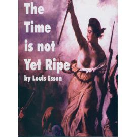 The Time is Not Yet Ripe program