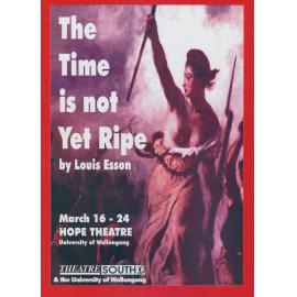 The Time is Not Yet Ripe playbill