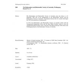 The Boilermakers' and Blacksmiths' Society of Australia Society of Australia, Wollongong
Branch No. 13 collection guide